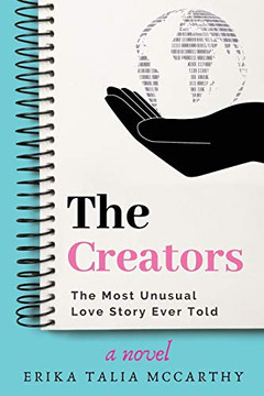 The Creators: The Most Unusual Love Story Ever Told