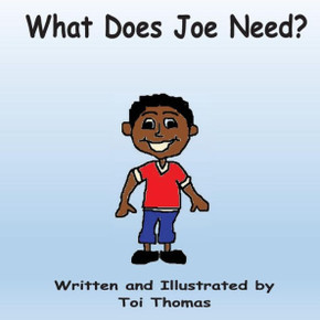 What Does Joe Need? (Needs And Wants Duet)