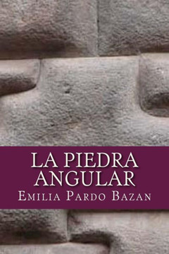 La Piedra Angular (Spanish Edition)