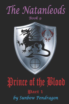 The Natanleods, Book 9, Prince Of The Blood