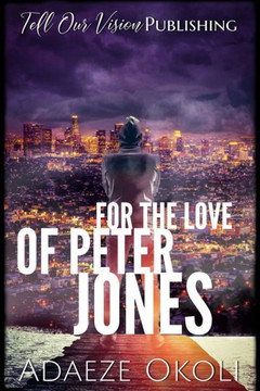 For the Love of Peter Jones For the Love of Peter Jones