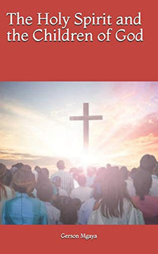 The Holy Spirit And The Children Of God