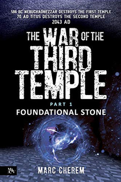 The War of the Third Temple: Foundational Stone The War of the Third Temple: Foundational Stone