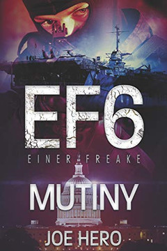 Ef6 Einer Freake: Mutiny