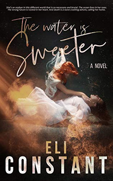 The Water Is Sweeter