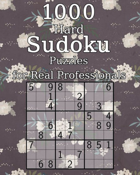 1000 Hard Sudoku Puzzles for Real Professionals: Classic Sudoku | Perfect as a Gift | Sudoku Booklet | incl. Solutions