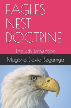 EAGLES NEST DOCTRINE: The 4th Dimention