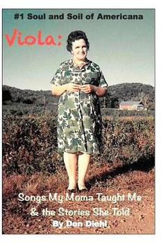 Viola: Songs My Moma Taught Me & The Stories She Told: #1 Soul And Soil Of Americana