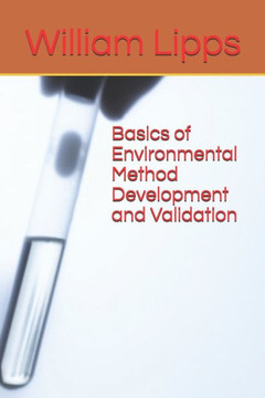 Basics of Environmental Method Development and Validation