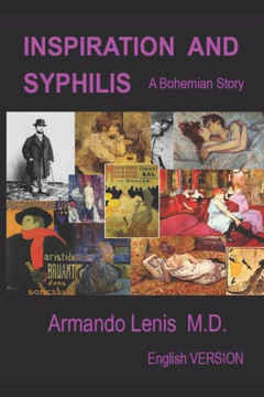 Inspiration and Syphilis: A Bohemian Tale