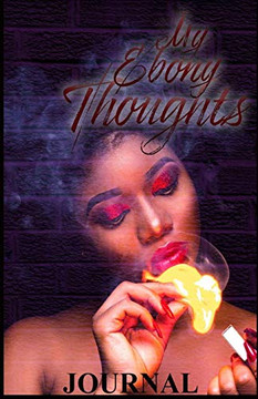 My Ebony Thoughts - 9781086232363