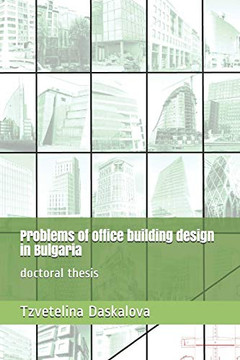 Problems of office building design in Bulgaria: doctoral thesis