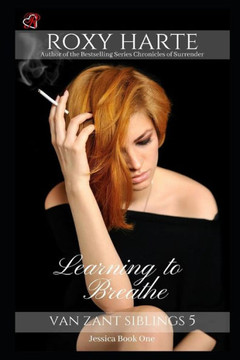 Learning to Breathe: Jessica Book One (Van Zant Series)