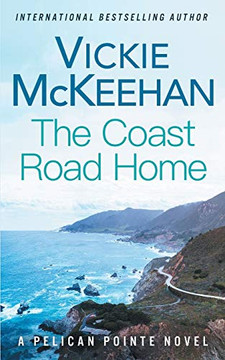 The Coast Road Home (A Pelican Pointe Novel)