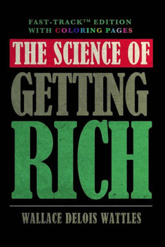 The Science Of Getting Rich - Fast-Track Edition With Coloring Pages