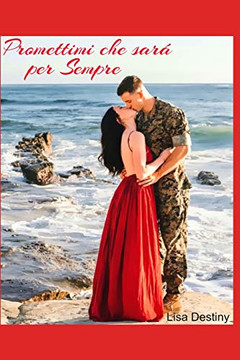 Promettimi Che Sara Per Sempre (Italian Edition)