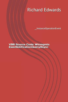 Vb6 Source Code: Winmgmts Execnotificationqueryasync : __Instanceoperationevent
