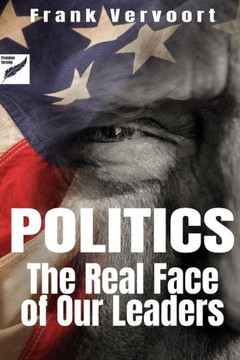 Politics: The Real Face Of Our Leaders Politics: The Real Face Of Our Leaders