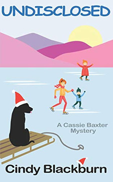 Undisclosed (Cassie Baxter Mysteries) Undisclosed (Cassie Baxter Mysteries)
