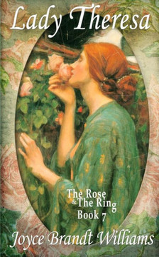 Lady Theresa (The Rose & The Ring)