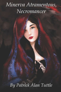 Minerva Atramentous, Necromancer