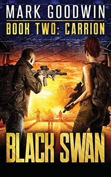 Carrion: A Novel Of America'S Coming Financial Nightmare (Black Swan)