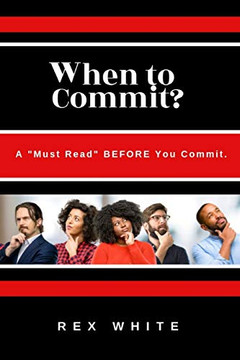 When To Commit?: A "Must Read" Before You Commit.