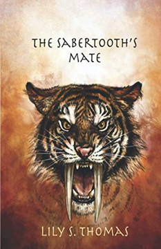The Sabertooth'S Mate (Ice Age Alphas)