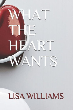 What The Heart Wants - 9781521096581
