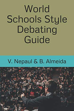 World Schools Style Debating Guide