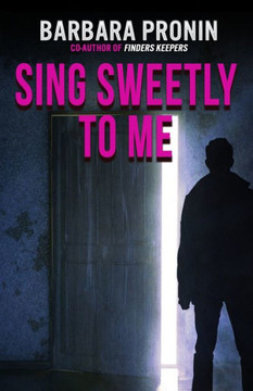 Sing Sweetly To Me Sing Sweetly To Me