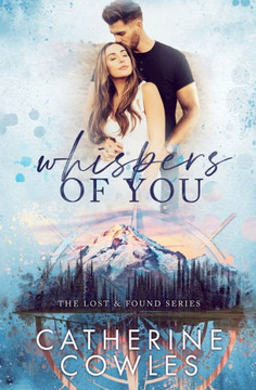 Whispers Of You (The Lost & Found Series) - 9781951936334