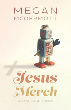 Jesus Merch: A Catalog In Poems