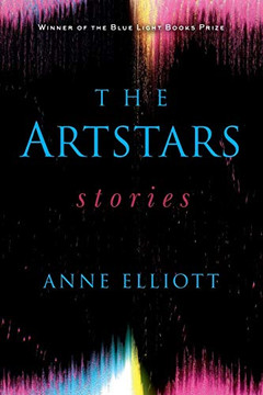 The Artstars: Stories (Blue Light Books)