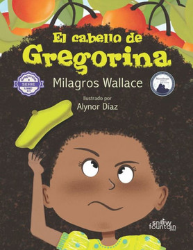 El Cabello De Gregorina: Segunda Edición (Spanish Edition) - 9781957417455