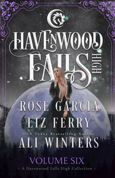 Havenwood Falls High Volume Six (Havenwood Falls High Collections)