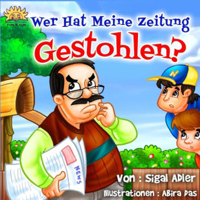 Wer Hat Meine Zeitung Gestohlen? (German Edition)
