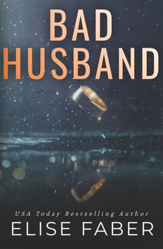 Bad Husband (Billionaire's Club) Bad Husband (Billionaire's Club)