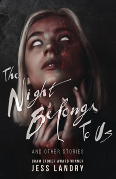 The Night Belongs To Us: And Other Stories - 9781957133300 The Night Belongs To Us: And Other Stories - 9781957133300