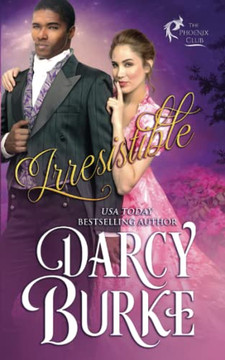 Irresistible (The Phoenix Club)