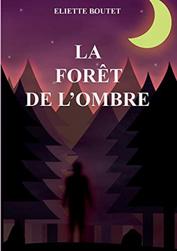 La Fet De L'Ombre (French Edition)