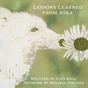 Lessons Learned From Atka - 9781954819610