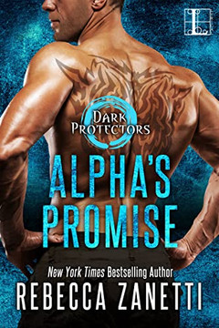 Alpha'S Promise (Dark Protectors) Alpha'S Promise (Dark Protectors)