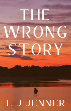 The Wrong Story - 9781803781105