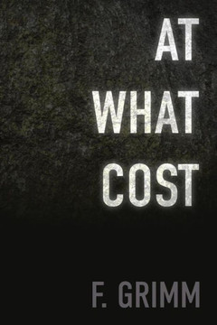 At What Cost - 9781949563405