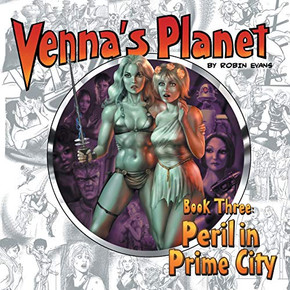 Venna's Planet Book Three: Peril in Prime City Venna's Planet Book Three: Peril in Prime City
