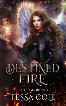 Destined Fire (Nephilim's Destiny)
