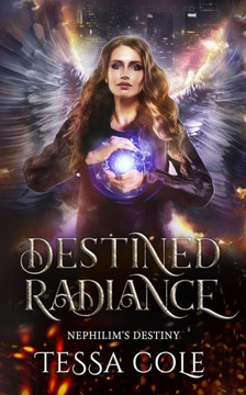 Destined Radiance (Nephilim's Destiny)