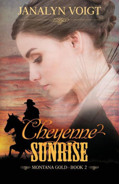 Cheyenne Sunrise (Montana Gold) Cheyenne Sunrise (Montana Gold)