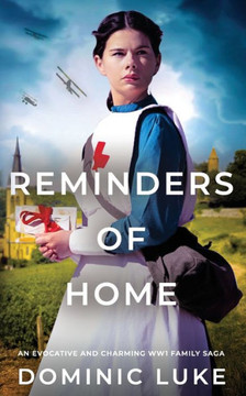 Reminders Of Home An Evocative And Charming Edwardian Family Saga (Brannans Family Saga) - 9781804058145
